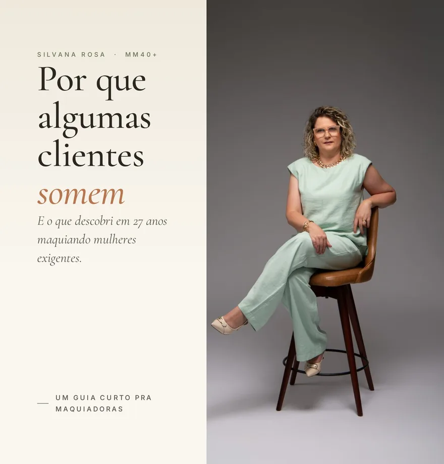 Por que algumas clientes somem, guia de Silvana Rosa